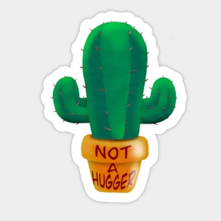 Not a hugger Sticker